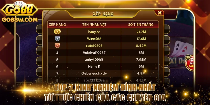 Top 3 kinh nghiệm đỉnh nhất từ thực chiến của các chuyên gia